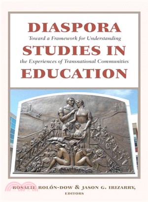 Diaspora Studies in Education ― Toward a Framework for Understanding the Experiences of Transnational Communities