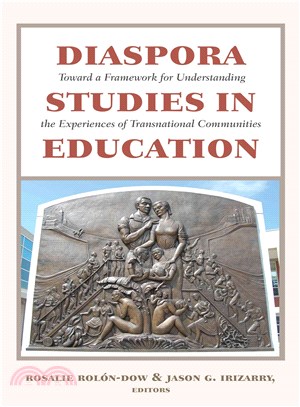 Diaspora Studies in Education ─ Toward a Framework for Understanding the Experiences of Transnational Communities