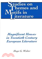 Magnificent Houses in Twentieth Century European Literature