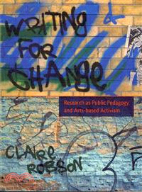 Writing for Change—Research as Public Pedagogy and Arts-Based Activism