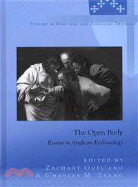 The Open Body—Essays in Anglican Ecclesiology