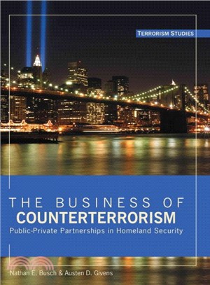 The Business of Counterterrorism ― Public-Private Partnerships in Homeland Security