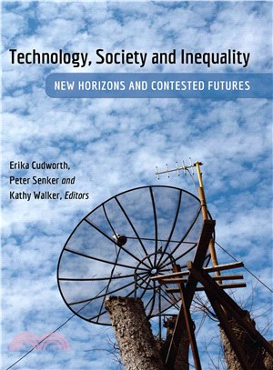 Technology, Society and Inequality ― New Horizons and Contested Futures