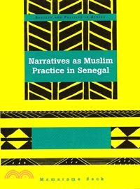 Narratives As Muslim Practice in Senegal