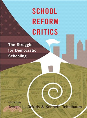 School Reform Critics ― The Struggle for Democratic Schooling