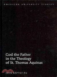 God the Father in the Theology of St. Thomas Aquinas