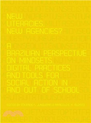 New Literacies, New Agencies? ― A Brazilian Perspective on Mindsets, Digital Practices and Tools for Social Action in and Out of School