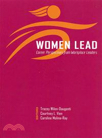 Women Lead—Career Perspectives from Workplace Leaders