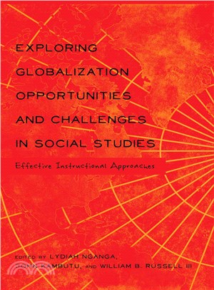 Exploring Globalization Opportunities and Challenges in Social Studies ― Effective Instructional Approaches