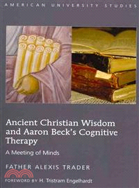 Ancient Christian Wisdom and Aaron Beck's Cognitive Therapy—A Meeting of Minds