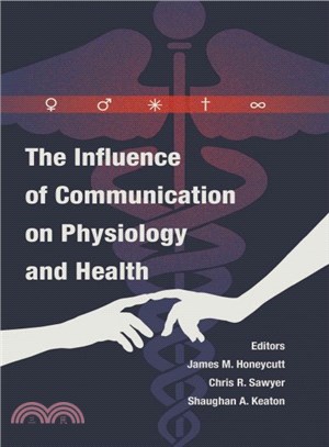 The Influence of Communication on Physiology and Health
