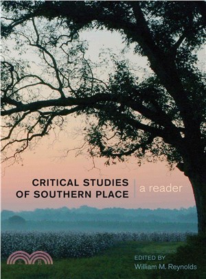 Critical Studies of Southern Place ─ A Reader