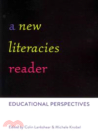 A New Literacies Reader ― Educational Perspectives