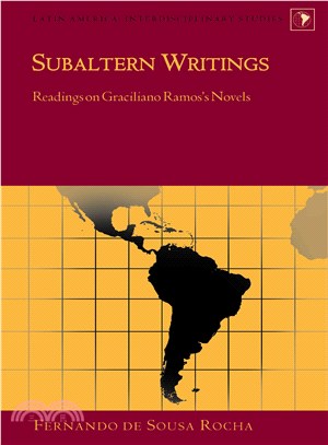 Subaltern Writings ─ Readings on Graciliano Ramos's Novels