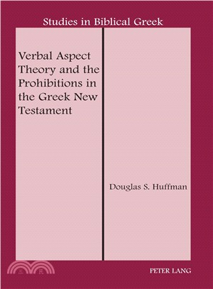 Verbal Aspect Theory and the Prohibitions in the Greek New Testament