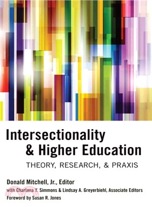 Intersectionality & Higher Education ― Theory, Research, & Praxis