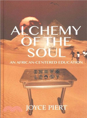 Alchemy of the Soul ─ An African-Centered Education