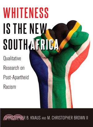 Whiteness Is the New South Africa ─ Qualitative Research on Post-Apartheid Racism