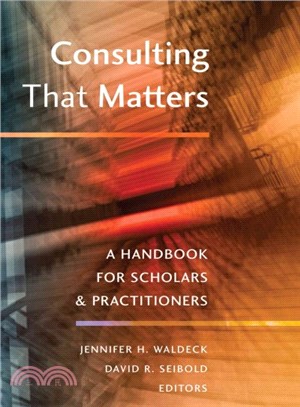 Consulting That Matters ― A Handbook for Scholars and Practitioners