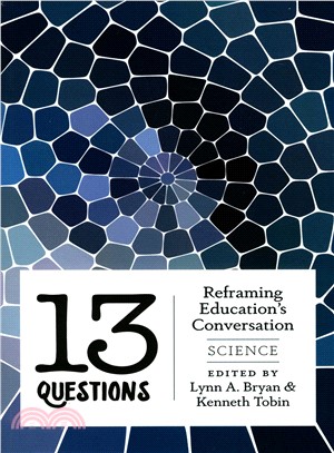 13 Questions ─ Reframing Education's Conversation: Science