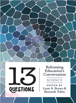 13 Questions ─ Reframing Education's Conversation: Science