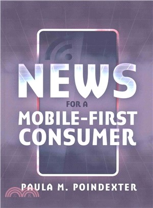 News for a Mobile-first Consumer