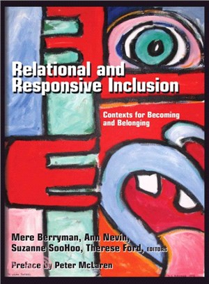 Relational and Responsive Inclusion ― Contexts for Becoming and Belonging