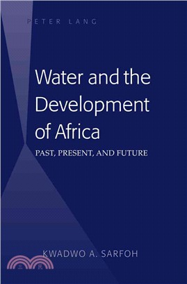 Water and the Development of Africa ― Past, Present, and Future