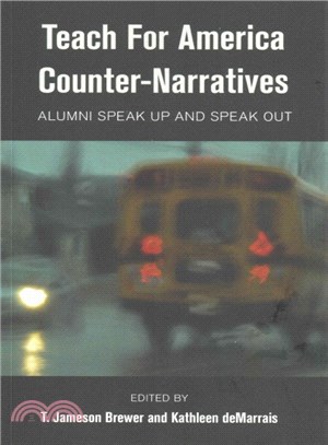 Teach for America Counter-narratives ― Alumni Speak Up and Speak Out