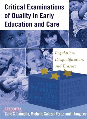 Critical Examinations of Quality in Early Education and Care ― Regulation, Disqualification, and Erasure