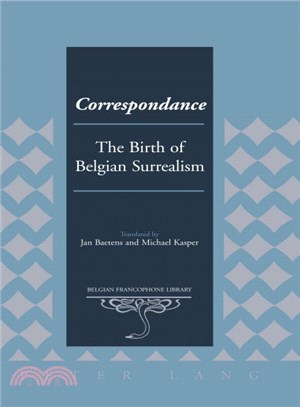 Correspondance ─ The Birth of Belgian Surrealism