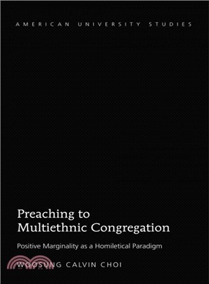 Preaching to Multiethnic Congregation ─ Positive Marginality As a Homiletical Paradigm