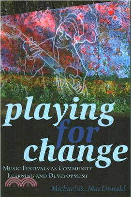 Playing for Change ― Music Festivals As Community Learning and Development