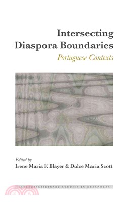 Intersecting Diaspora Boundaries ― Portuguese Contexts