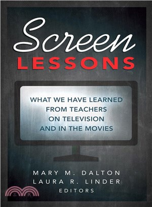 Screen Lessons ─ What We Have Learned from Teachers on Television and in the Movies