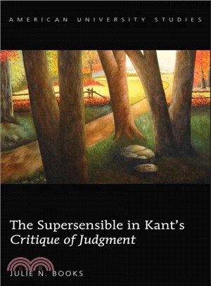 The Supersensible in Kant??Critique of Judgment