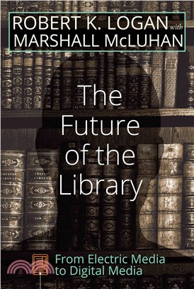 The Future of the Library ─ From Electric Media to Digital Media