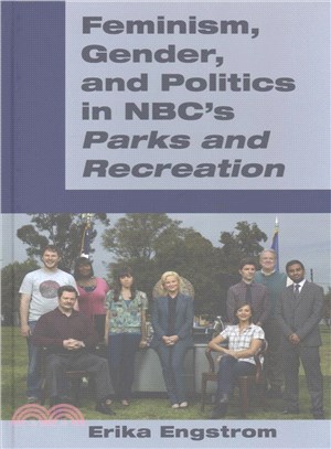 Feminism, Gender, and Politics in NBC's Parks and Recreation