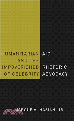 Humanitarian Aid and the Impoverished Rhetoric of Celebrity Advocacy