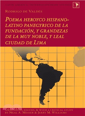 Poema heroyco hispano-latino panegyrico de la fundaci鏮, y grandezas de la muy noble, y leal ciudad de lima