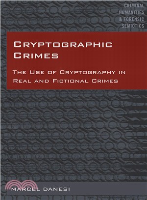 Cryptographic Crimes ― The Use of Cryptography in Real and Fictional Crimes