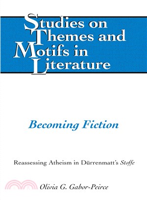 Becoming Fiction ― Reassessing Atheism in D?毒enmatt's 'stoffe'