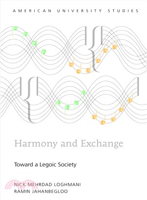 Harmony and Exchange ─ Toward a Legoic Society