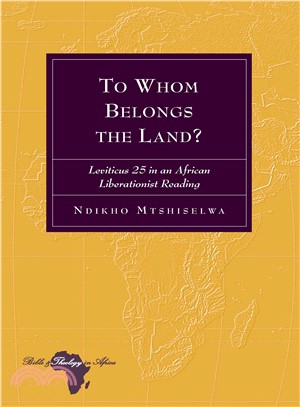 To Whom Belongs the Land? ― Leviticus 25 in an African Liberationist Reading