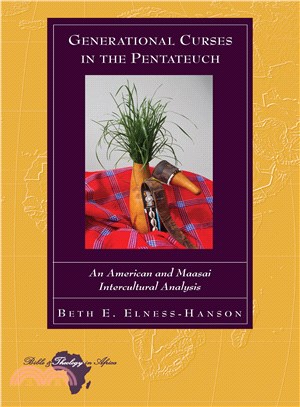 Generational Curses in the Pentateuch ― An American and Maasai Intercultural Analysis