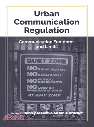 Urban Communication Regulation ― Communication Freedoms and Limits
