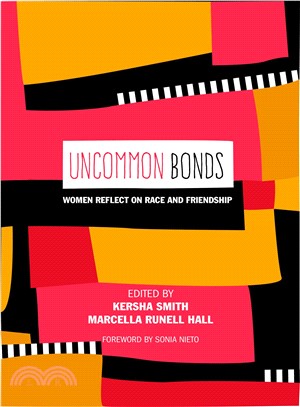 Uncommon Bonds ― Women Reflect on Race and Friendship