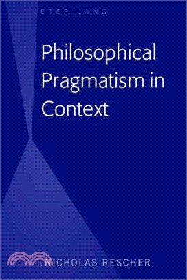 Philosophical Pragmatism in Context