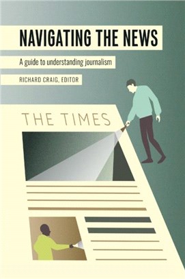 Navigating the News：A Guide to Understanding Journalism