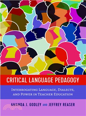 Critical Language Pedagogy ― Interrogating Language, Dialects, and Power in Teacher Education